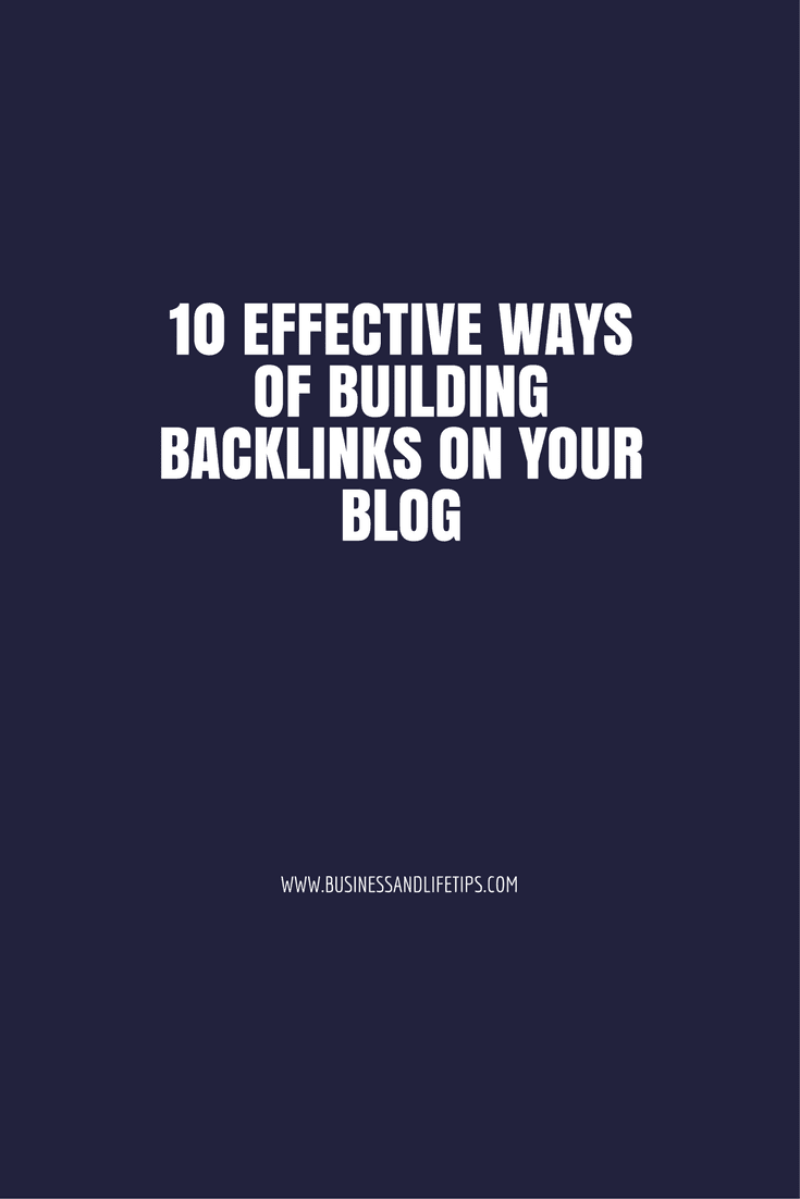 Effective ways of Building Backlinks on Your Blog