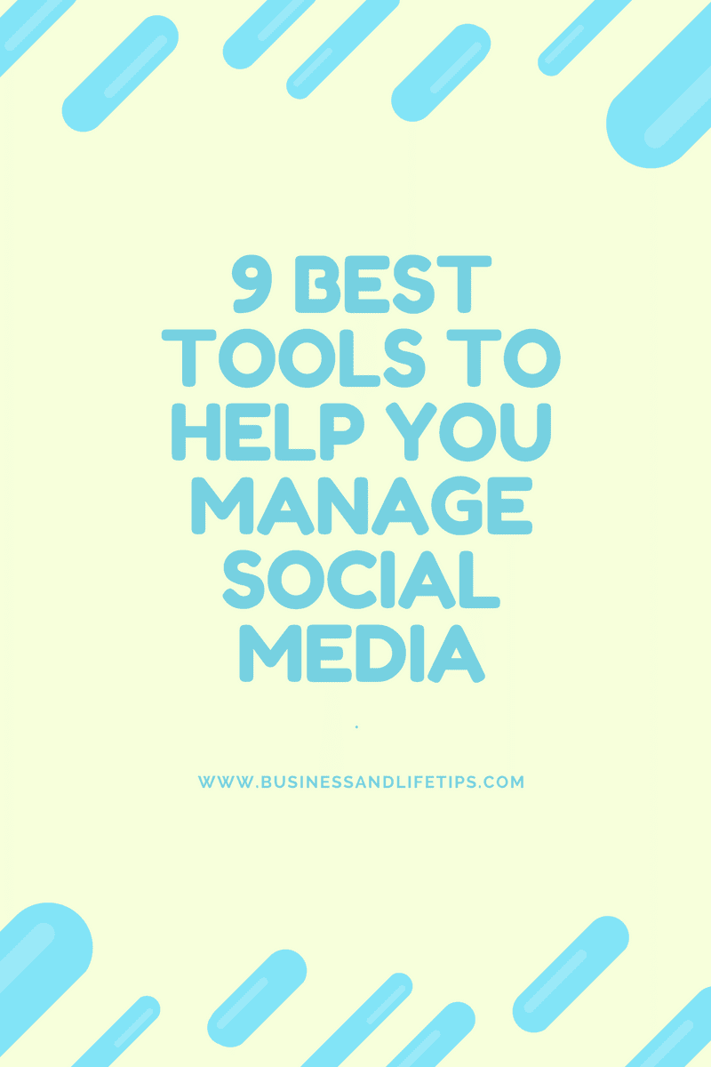 9 Tools to help you with Social Media Marketing