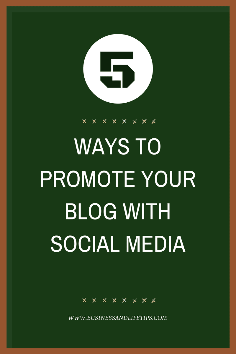 5 ways to promote your blog with Social media