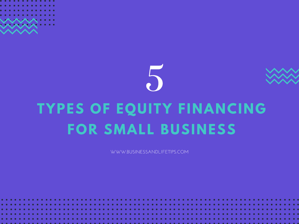 Equity financing for small business