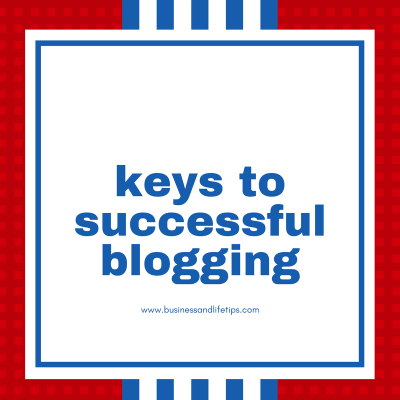 keys to a successful blogging
