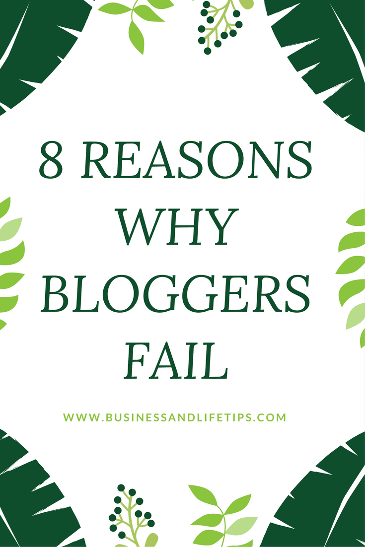 Reasons why bloggers fail