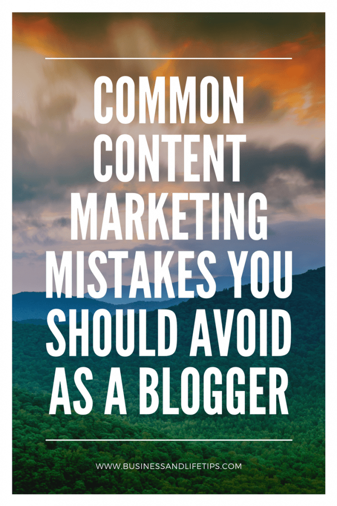 Content Marketing Mistakes you should avoid as a blogger