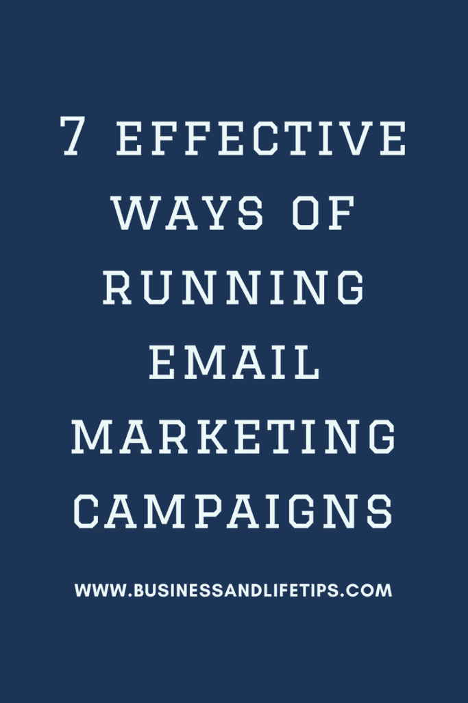 Effective ways of running email campaigns