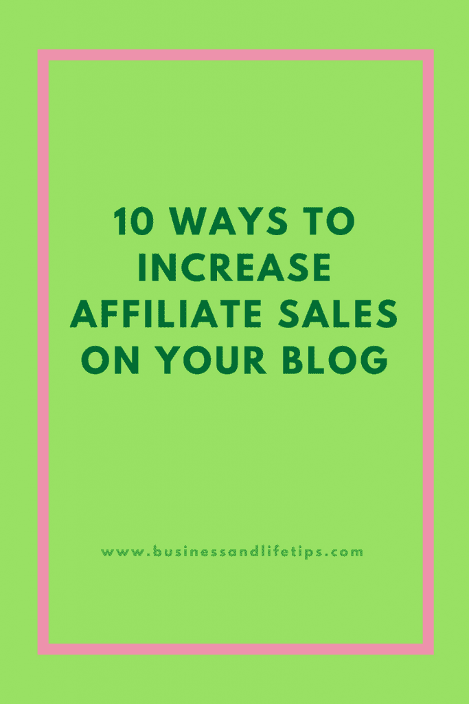 10 ways to increase your affiliate sales 