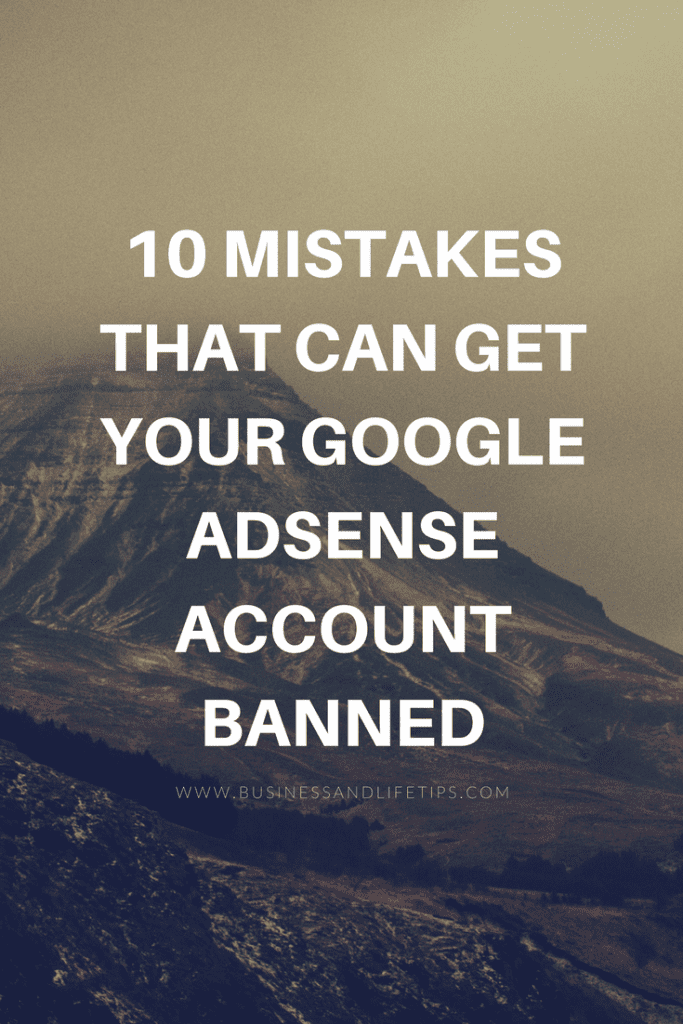 10 mistakes that can get your Google Adsense suspended or banned