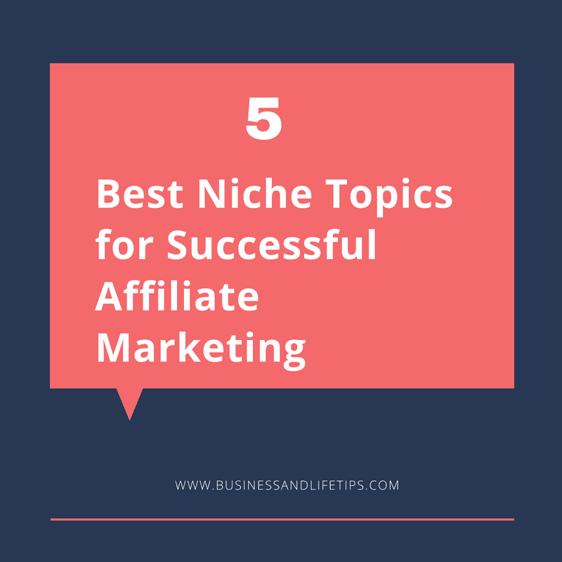 Best Niche topics for Successful Affiliate Marketing