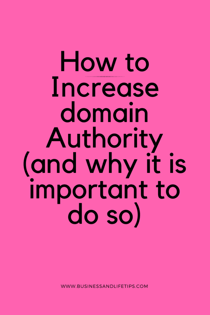 How to increase domain authority and why it is important to do so.