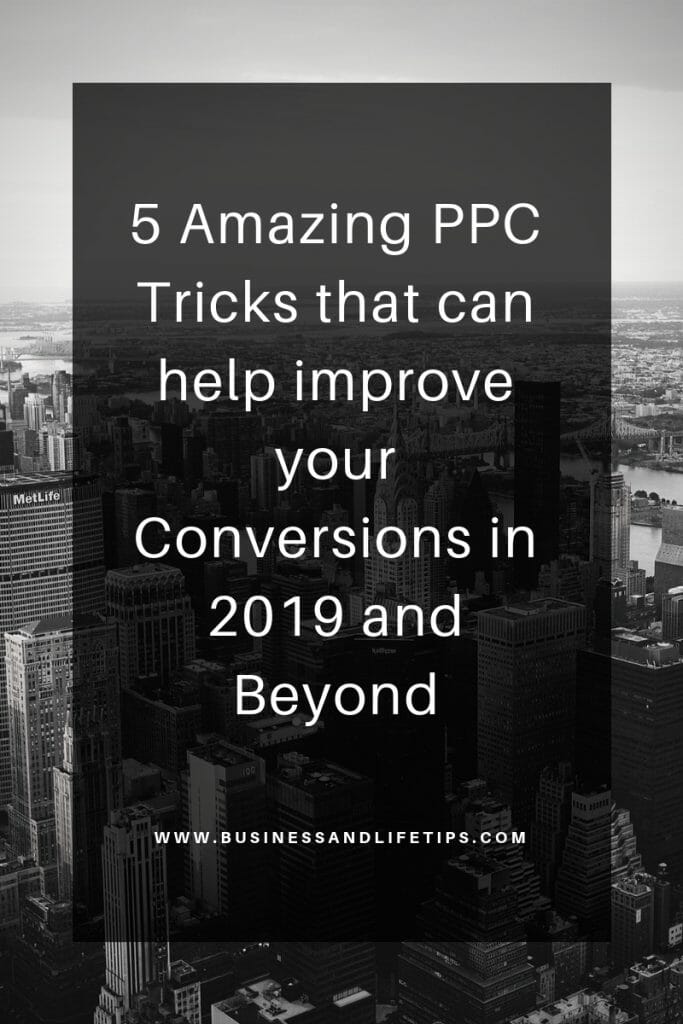 5 PPC tricks to help improve your Conversions