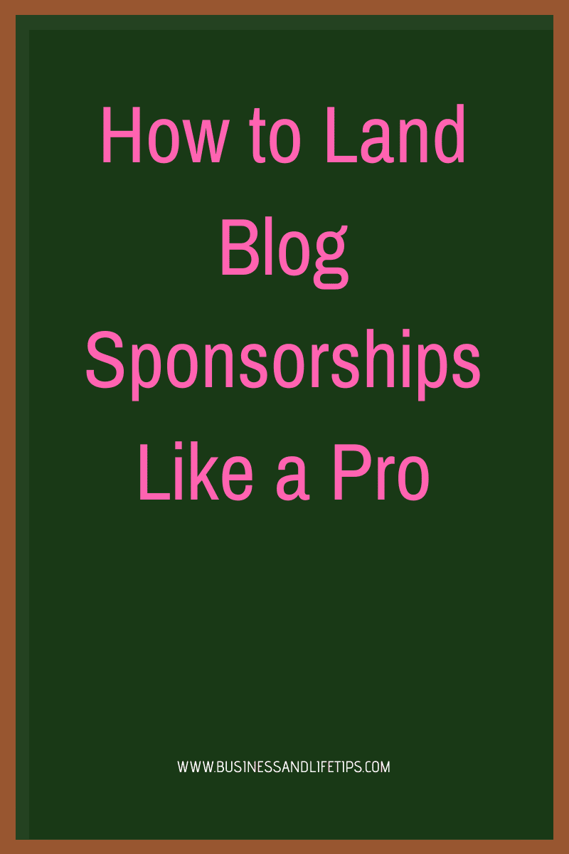 How to land Blog Sponsorships like a Pro