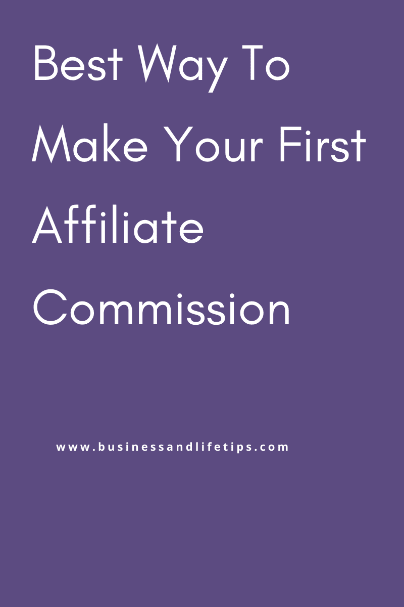 Simple way to make your first affiliate commission