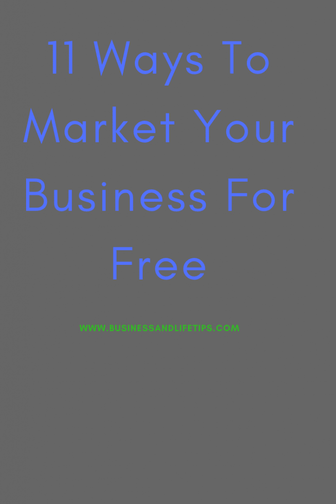 11 Ways to market your Business for Free