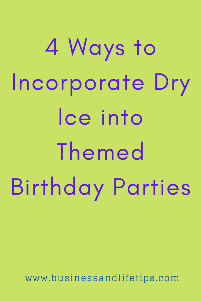 4 Ways to Incorporate Dry Ice into Themed Birthday Parties