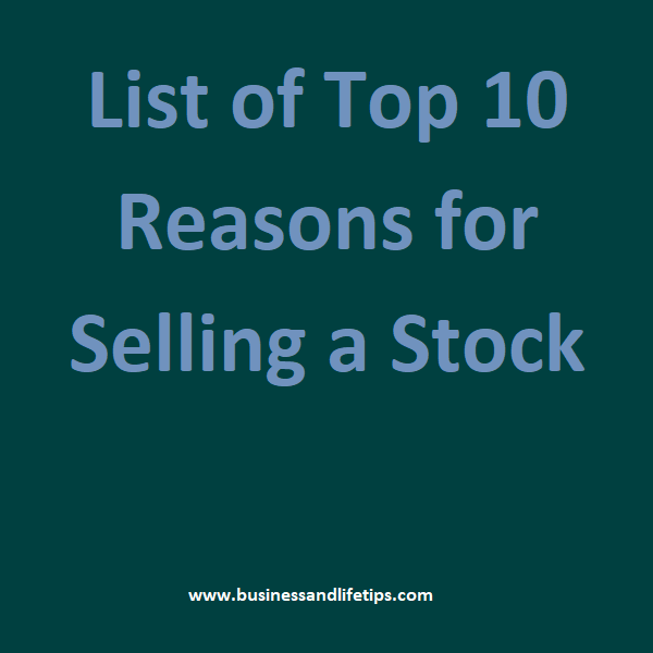 10 Reasons to Sell a Stock