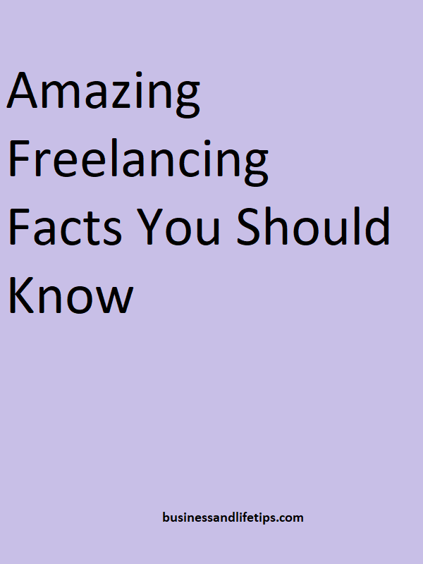 Amazing Freelancing Facts You Should Know